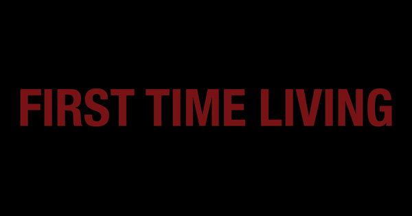 First Time Living 